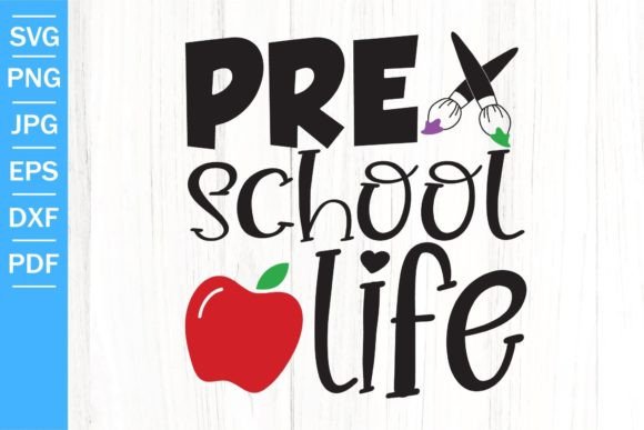 Exploring Pre School Life SVG and Back to School SVG: A Creative Resource for Educators and Parents