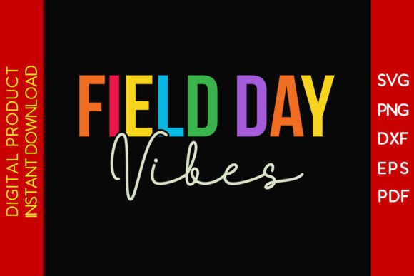 Field Day Vibes Back to School SVG: A Versatile Tool for Creative Projects